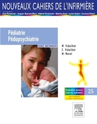 Michel Vidailhet et Colette Vidailhet - Pédiatrie / Pédopsychiatrie - Soins infirmiers.