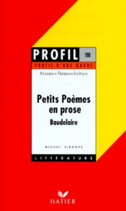 Michel Viegnes - "Petits poèmes en prose" (1869), Baudelaire.
