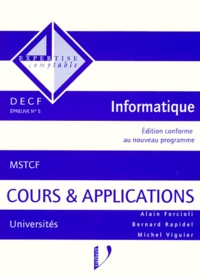 Michel Viguier et Alain Forcioli - Decf Epreuve N° 5 Informatique. Cours Et Applications.