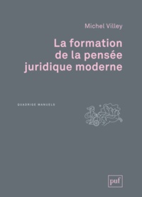 Michel Villey - La formation de la pensée juridique moderne.