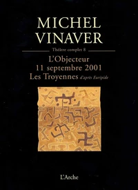 L'objecteur les troyennes : d'après euripide