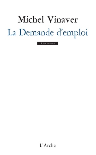Michel Vinaver - La demande d'emploi.