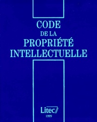 Michel Vivant - Code De La Propriete Intellectuelle 1999. 2eme Edition.