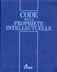 Michel Vivant - Code de la propriété intellectuelle.
