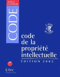 Michel Vivant - Code De La Propriete Intellectuelle. 5eme Edition.