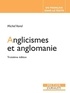 Michel Voirol - Anglicismes et anglomanie.