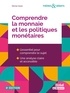 Michel Voisin - Comprendre la monnaie et les politiques monétaires.