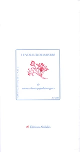 Le voleur de baisers & autres chants d'amour
