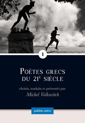 Poètes grecs du 21e siècle. une anthologie des voix d'aujourd'hui, et bien plus qu'une anthologie