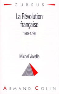 Michel Vovelle - La Révolution française - 1789-1799.