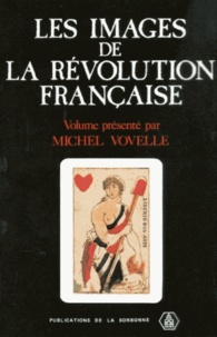 Michel Vovelle - Les images de la Révolution française.