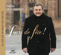 Michel Wackenheim - Jour de fête.