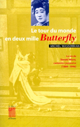 Michel Wasserman - Le Tour Du Monde En Deux Mille Butterfly.