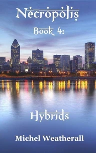 Necropolis: Hybrids