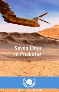  Michel Weatherall - Seven Days in Pnakotus - The Symbiot-Series, #16.