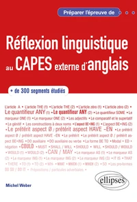 Anglais Préparer l'épreuve de réflexion linguistique au CAPES externe d'anglais