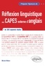 Michel Weber - Anglais Préparer l'épreuve de réflexion linguistique au CAPES externe d'anglais.
