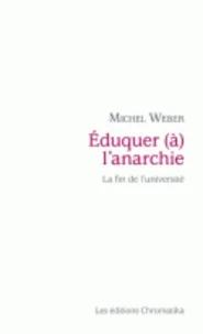 Eduquer (à) l'anarchie