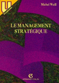 Michel Weill - Le management stratégique.