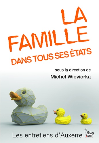 La famille dans tous ses états