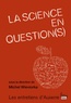 Michel Wieviorka - La science en question(s).