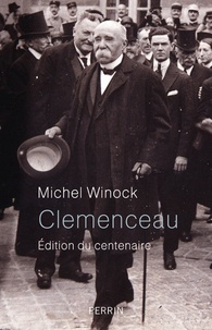 Michel Winock - Clémenceau.