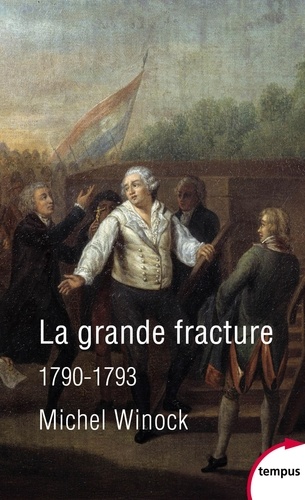 La grande fracture 1790-1793