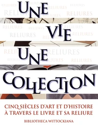 Une vie, une collection