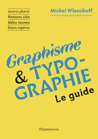 Michel Wlassikoff - Graphisme & Typographie - Le guide.