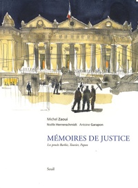 Michel Zaoui et Noëlle Herrenschmidt - Mémoires de justice - Barbie, Touvier, Papon.