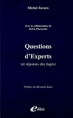 Michel Zavaro - Questions d'experts (et réponses des juges).
