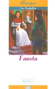 Michel Zévaco - Les Pardaillan Tome 3 : Fausta.
