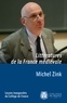 Michel Zink - Chaire de littératures de la France médiévale.
