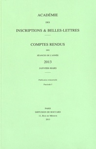 Michel Zink - Comptes rendus des séances de l'Académie des Inscriptions et Belles-Lettres - Janvier-mars 2013.