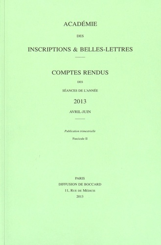 Michel Zink - Comptes rendus des séances de l'Académie des Inscriptions et Belles-Lettres - Avril-juin 2013.