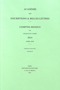 Michel Zink - Comptes rendus des séances de l'Académie des Inscriptions et Belles-Lettres - Avril-juin 2014.