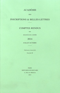 Michel Zink - Comptes rendus des séances de l'Académie des Inscriptions et Belles-Lettres - Juillet-octobre 2014.
