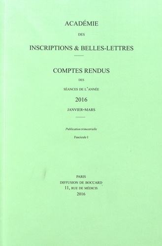 Michel Zink - Comptes rendus des séances de l'Académie des Inscriptions et Belles-Lettres - Janvier-mars 2016.