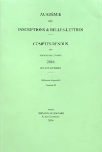 Comptes rendus des séances de l'Académie des Inscriptions et Belles-Lettres