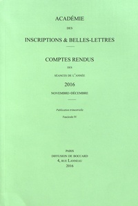 Michel Zink - Comptes rendus des séances de l'Académie des Inscriptions et Belles-Lettres - Novembre-décembre 2016.