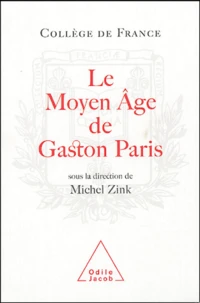 Le Moyen Age de Gaston Paris
