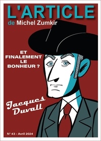 Michel Zumkir et Eric Lamiroy - Jacques Duvall - Et finalement le bonheur ?.