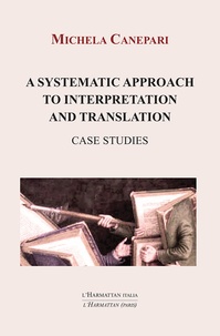 Ebooks gratuits en anglais A systematic approach to interpretation and translation
