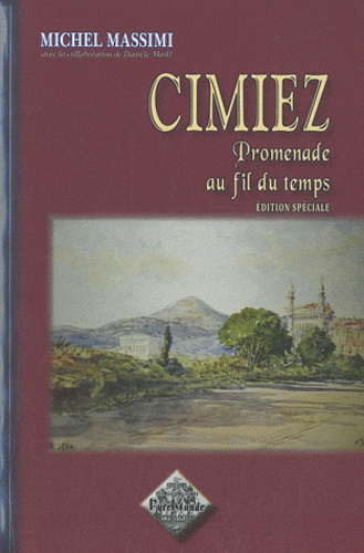 Michela Massimi - Cimiez - Promenade au fil du temps.