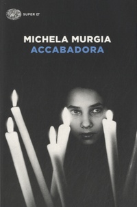 Michela Murgia - Accabadora.