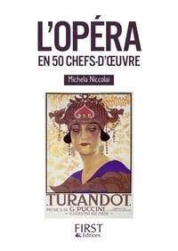 Michela Niccolai - L'opéra en 50 chefs-d'oeuvre.