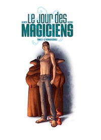Michelangelo La Neve et Marco Nizzoli - Le jour des magiciens Tome 5 : Le dernier cercle.