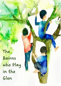 The Bairns who Play in the Glen