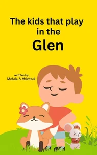 The Kids that play in the Glen