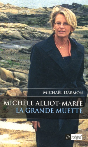 Michaël Darmon - Michèle Alliot-Marie - La grande muette.